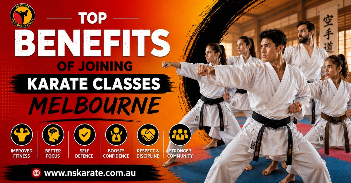 Top Benefits of Joining Karate Classes in Melbourne